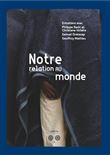 Notre relation au monde