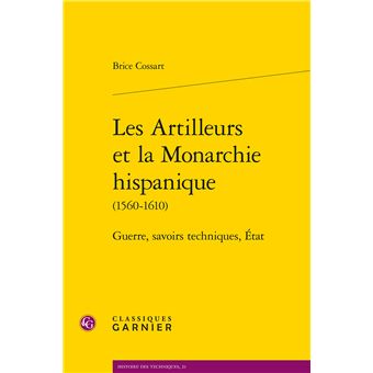Les Artilleurs et la Monarchie hispanique - 1