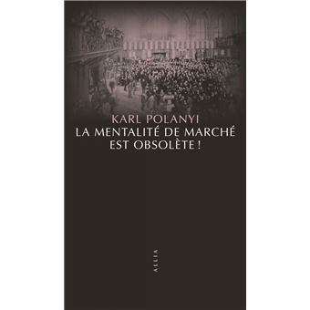 La mentalité de marché est obsolète !