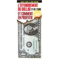 L'effondrement du dollar et de l'euro