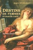 Destins de femmes en Franche-Comté