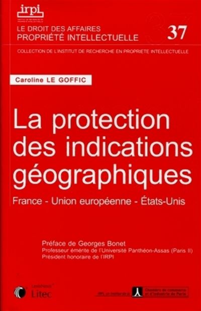 La protection des indications géographiques -  Irpi - broché