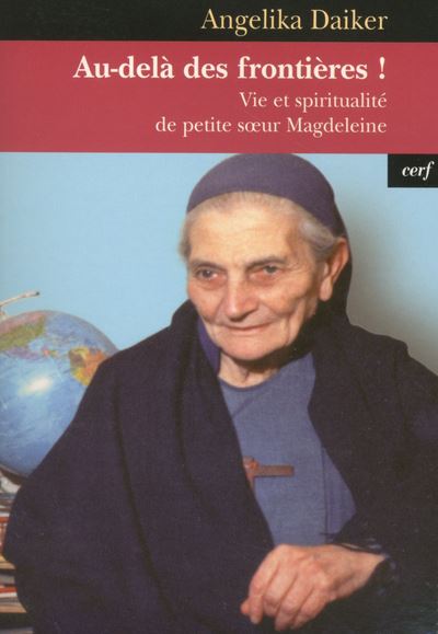 Vie et spiritualité de petite soeur Magdeleine