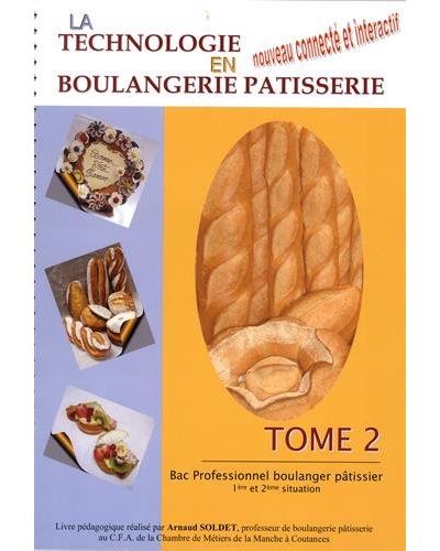 La technologie en boulangerie-pâtisserie Bac Pro