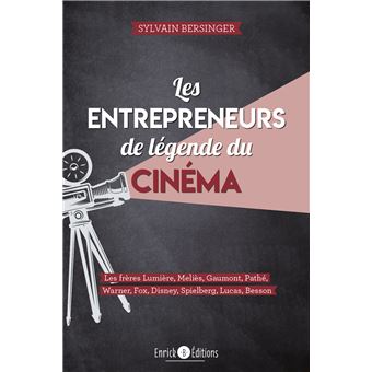 Les entrepreneurs de légende du cinéma