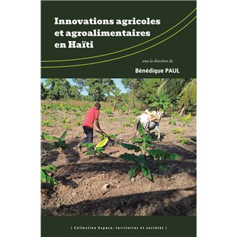 Innovations agricoles et agroalimentaires en Haïti