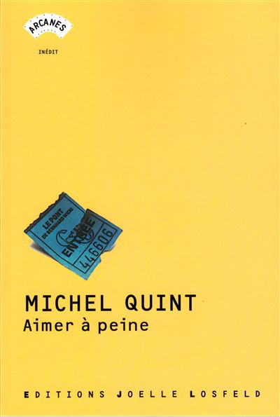 Aimer à peine - Michel Quint - broché