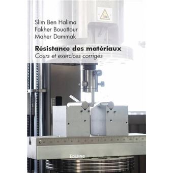 Résistance des matériaux Cours et exercices corrigés - broché - Slim ...