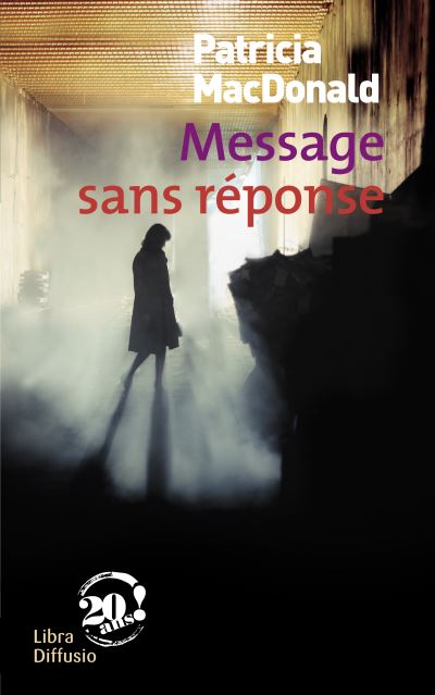 Message sans réponse - Patricia MacDonald - broché