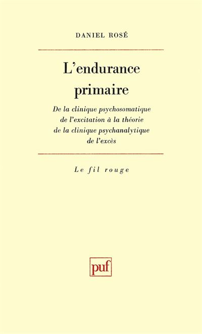 L'endurance primaire - Daniel Rosé - (donnée non spécifiée)