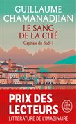 Le Sang de la cité (La Tour de Garde, Capitale du Sud Tome 1)