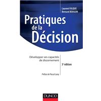 Pratiques de la décision - 3e éd. - Développer ses capacités de discernement