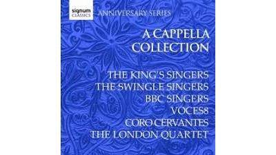 Anniversary series signum classics - A cappela collection