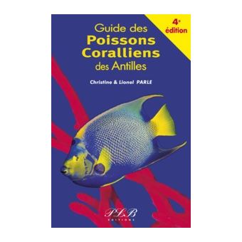 Guide des poissons coralliens des Antilles - 1