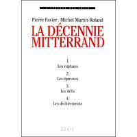 La Décennie Mitterrand (4 volumes sous coffret)