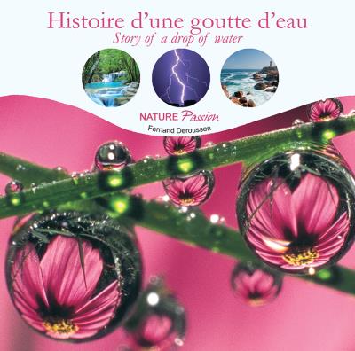 Histoire d'une goutte d'eau Inclus un livret de 4 pages