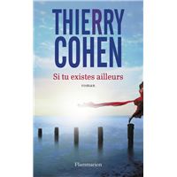 Si tu existes ailleurs