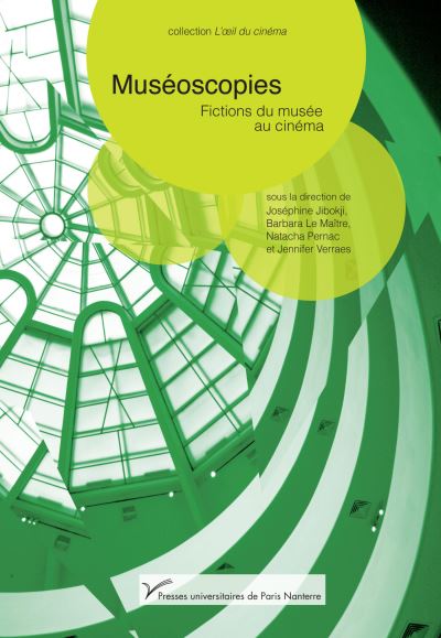 Museoscopies fictions du musee au cinema