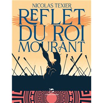 Reflet du roi mourant