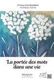La portée des mots dans une vie