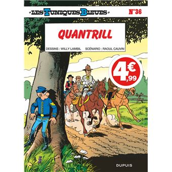 Les Tuniques Bleues - Quantrill (Indispensables 2020)