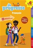 Je progresse Français 6ème Harmos