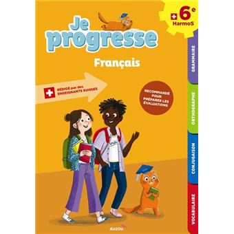 Je progresse Français 6ème Harmos