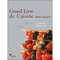 Grand Livre de Cuisine d’Alain Ducasse Grand livre.. cuisine d'alain ducasse : Ducasse, Alain