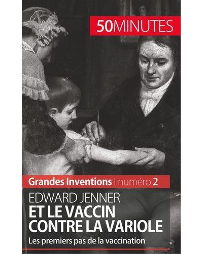 Edward jenner et le vaccin contre la variole