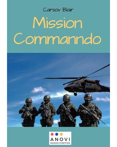 Mission Commando - Carsov Blair - broché