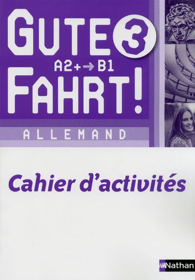 Gute Fahrt ! 3e 2013 - cahier activités - Jean-Pierre Bernardy - broché