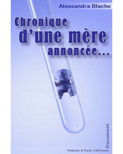 Chronique d'une mère annoncée...
