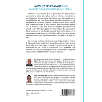 La Police sénégalaise face aux défis sécuritaires du 21e Siècle