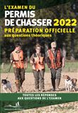 L'examen du permis de chasser 2022