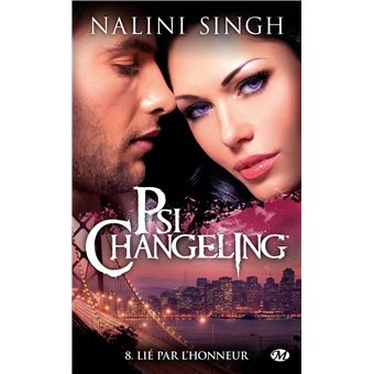 Psi Changeling Tome 8 Psi Changeling T8 Lié Par Lhonneur - 