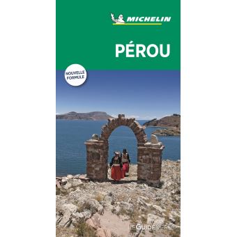 Guide Vert Perou Edition 2018 Broche Collectif Achat Livre Fnac Guide Vert Perou Edition 2018 Broche Collectif Achat Livre Fnac