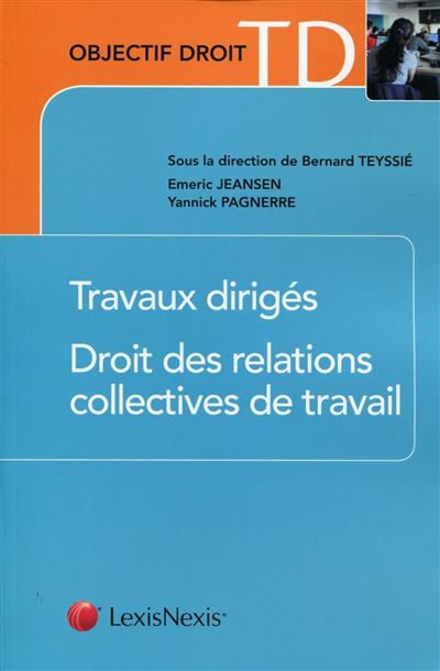 Travaux dirigés de droit des relations collectives de travail