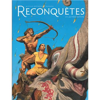 ReconquêtesLe piège hittite