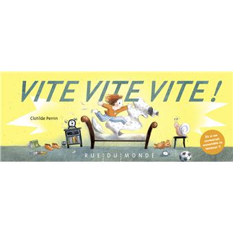 Vite, vite, vite !