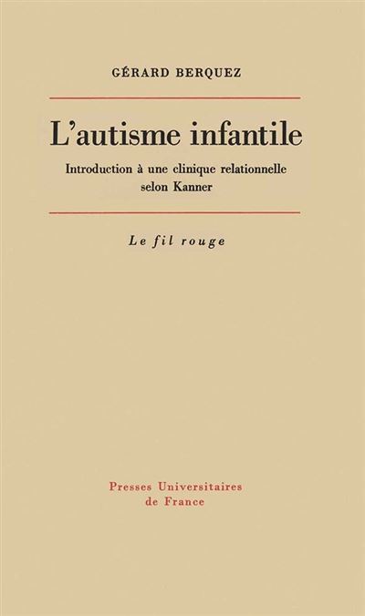 L'Autisme infantile