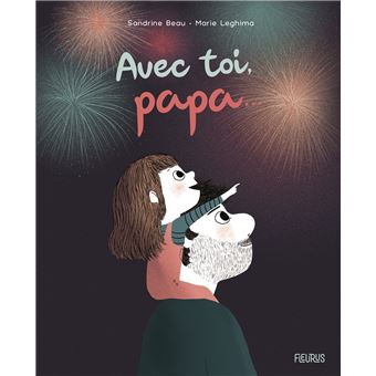 Avec Toi Papa Relie Marie Leghima Sandrine Beau Marie Leghima Livre Tous Les Livres A La Fnac