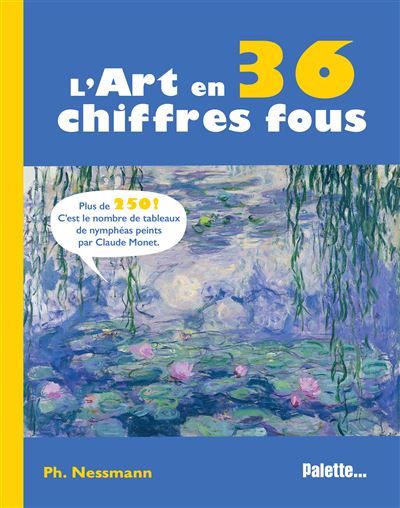 L'Art en 36 chiffres fous - Philippe Nessmann - broché