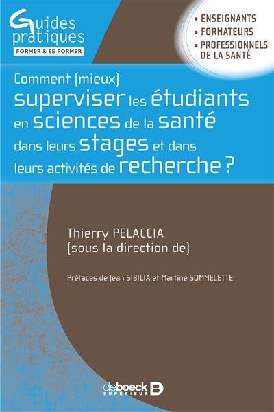 Comment mieux superviser les étudiants en sciences de la santé...