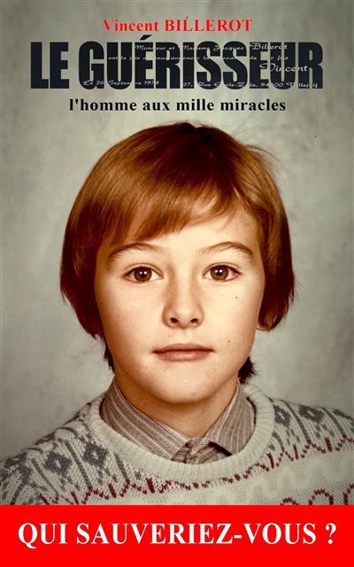 Le Guérisseur - Vincent Billerot - broché