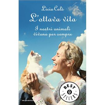 L'ottava vita I nostri animali vivono per sempre - ebook (ePub) - Licia  Colò - Achat ebook