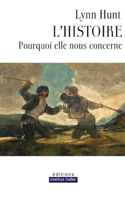 L'histoire pourquoi elle nous concerne