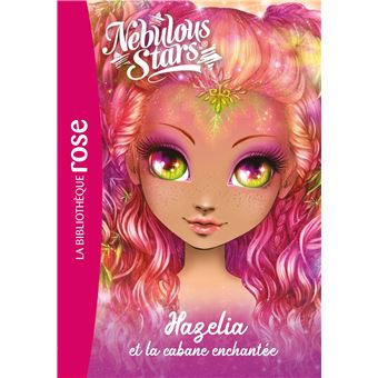Nebulous Stars 02 - Hazelia et la cabane enchantée
