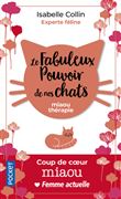 Le Fabuleux pouvoir de nos chats