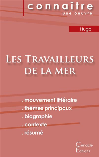 Fiche de lecture les travailleurs de la mer de victor hugo a