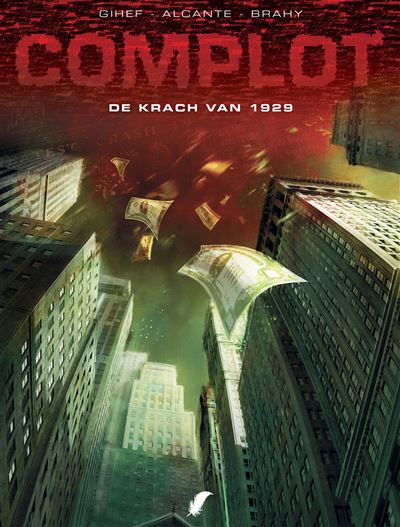 Complot - D02 De Krach Van 1929